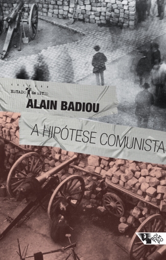 "A hipótese comunista", de Alain Badiou